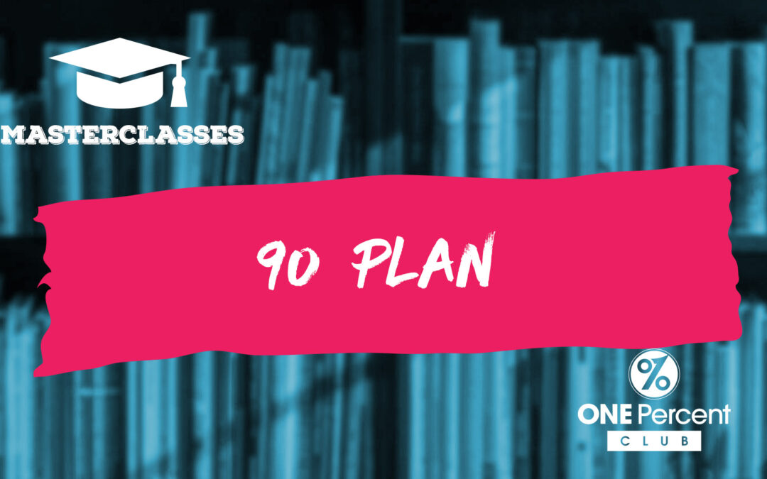 90 Plan Masterclass