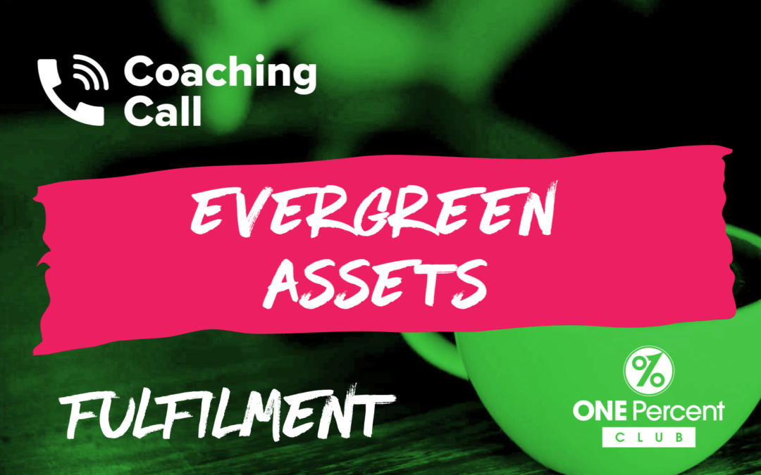 Fulfilment Assets Coaching Call