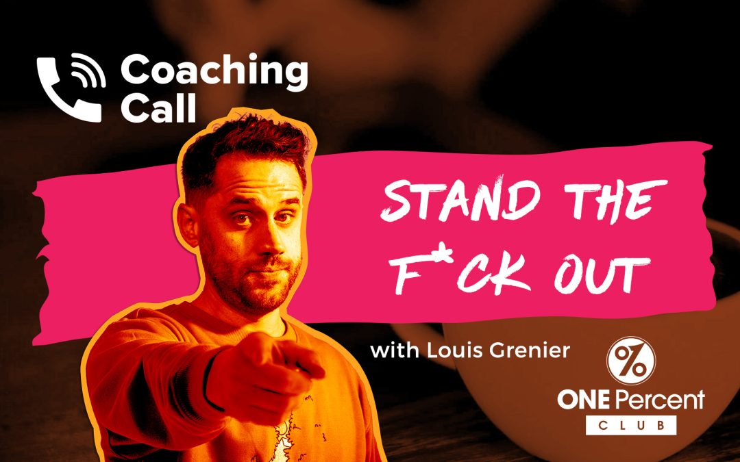 Stand The F*ck Out with Louis Grenier