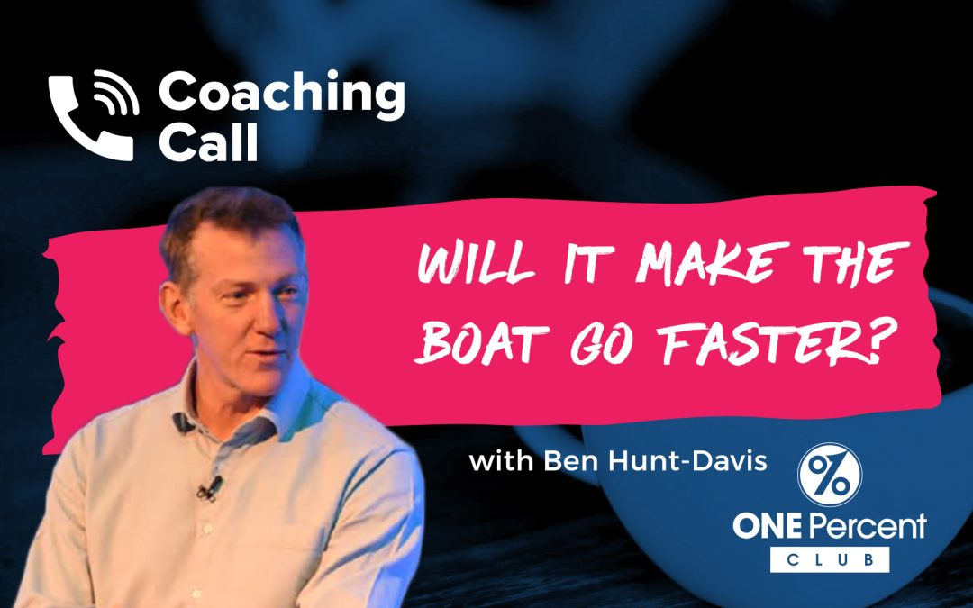 Will It Make The Boat Go Faster with Ben Hunt-Davis